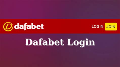 dafabet registration|dafabet log in.